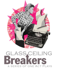 20 Local March Events TDComedy_glass_ceiling_breakers_axial Spring Theatre & Dance 2017 