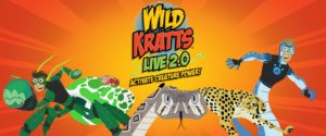 Wild Kratts Live @ The Palace Stamford