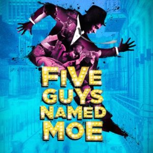 Five Guys Named Moe @ WBT