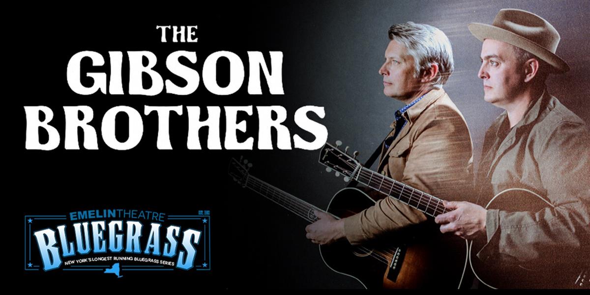 The Emelin Presents Livestream The Gibson Brothers