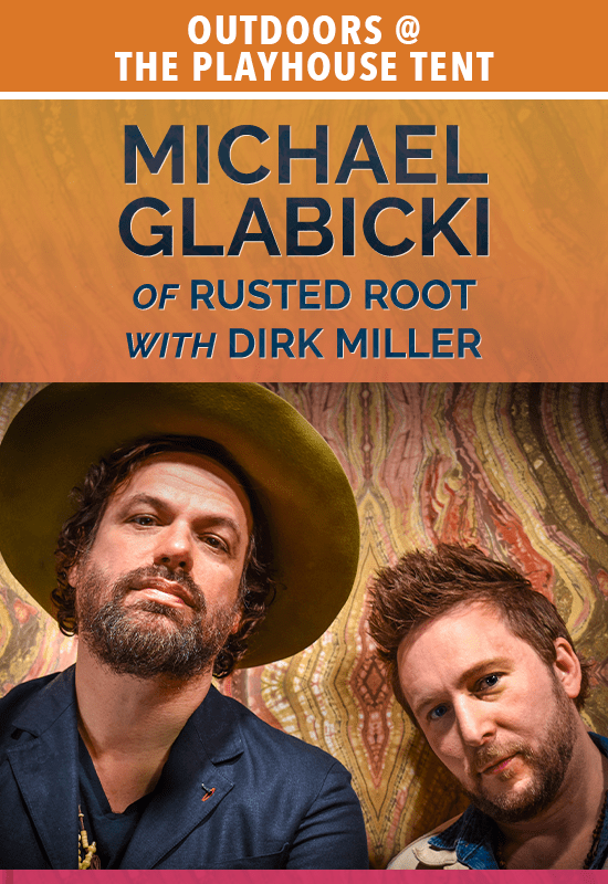 Ridgefield Playhouse Outdoors - Michael Glabicki of Rusted Root with Dirk Miller