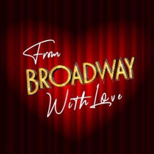 WPPAC: From Broadway With Love