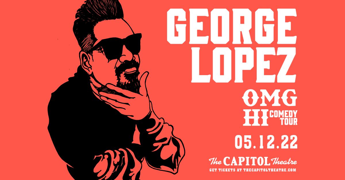 George Lopez: OMG Hi! Comedy Tour