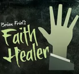 Pandemic Players Present Faith Healer