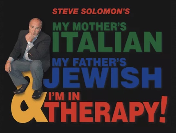 My Mother's Italian My Father's Jewish and I'm In Therapy