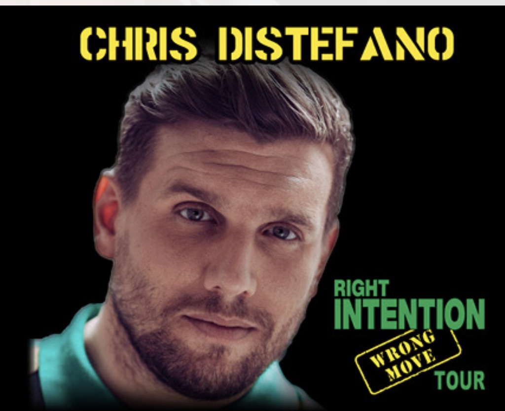 Tarrytown Music Hall: Chris Destefano: Right Intention Wrong Move