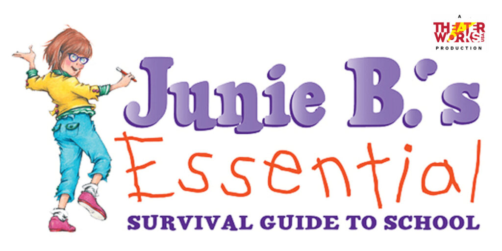 Emelin Theatre: Junie B. Jones Essential Survival Guide to School