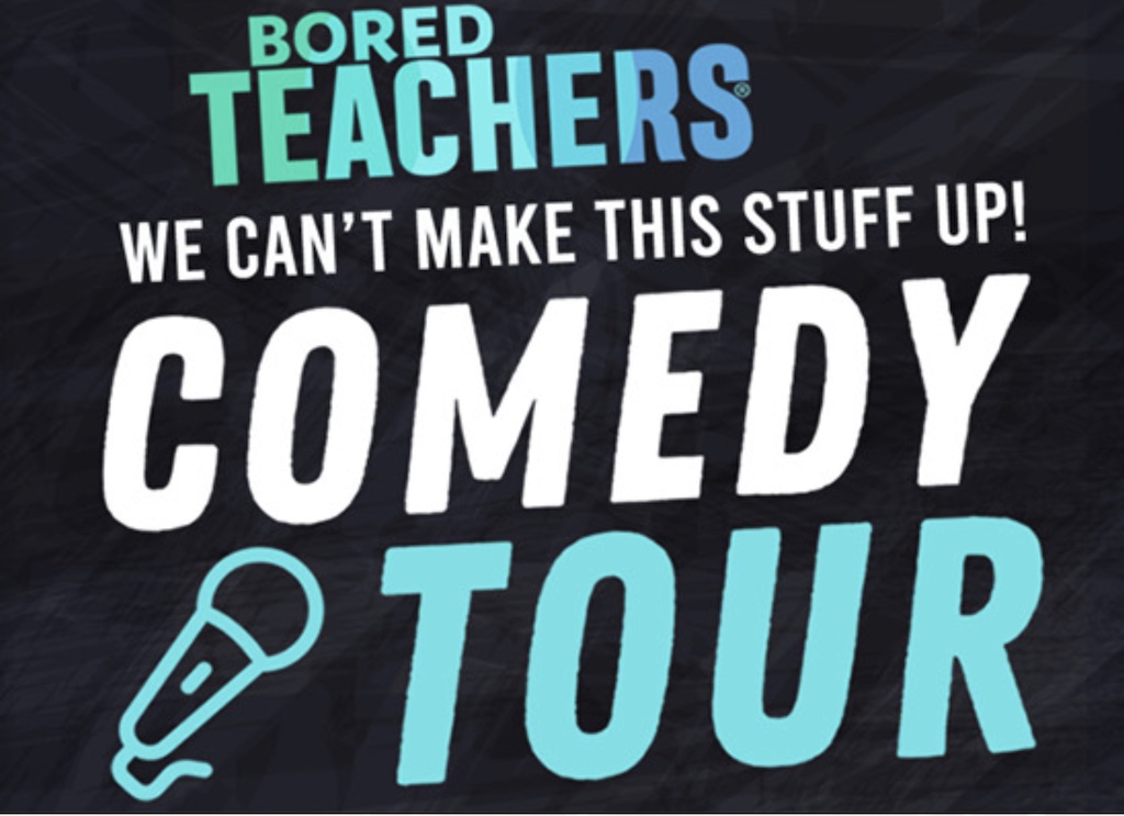 Bored Teachers Comedy Tour