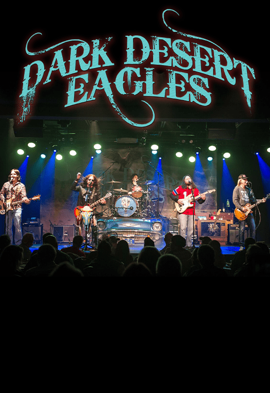 Dark Desert Eagles at Ridgefield Playhouse