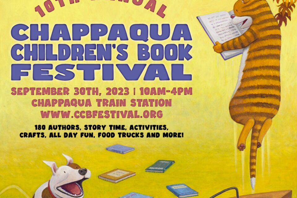 The 10th Anniversary of The Chappaqua Children’s Book Festival