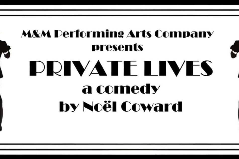 Noël Coward's Private Lives at Lyndhurst 