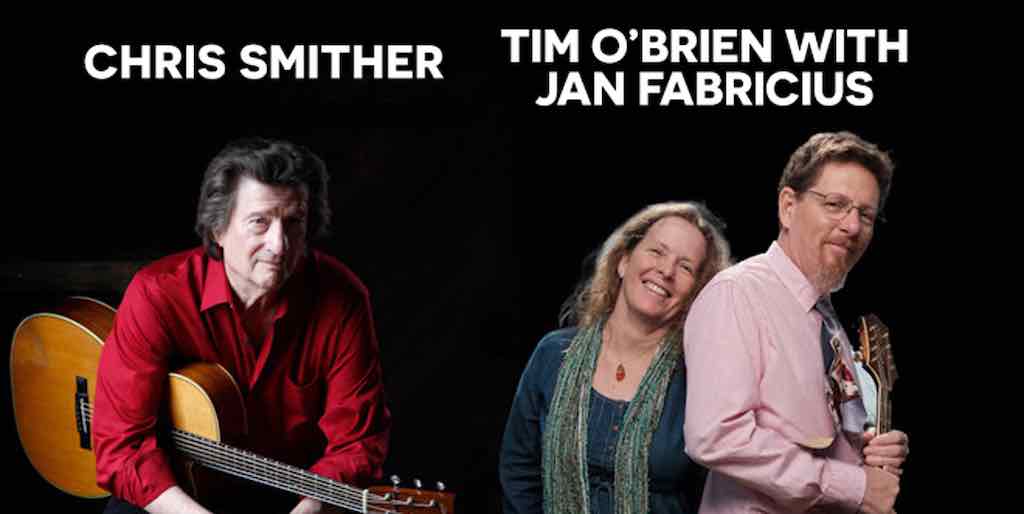 Chris Smither & Tim O'Brien w/Jan Fabricius at The Emelin Theatre
