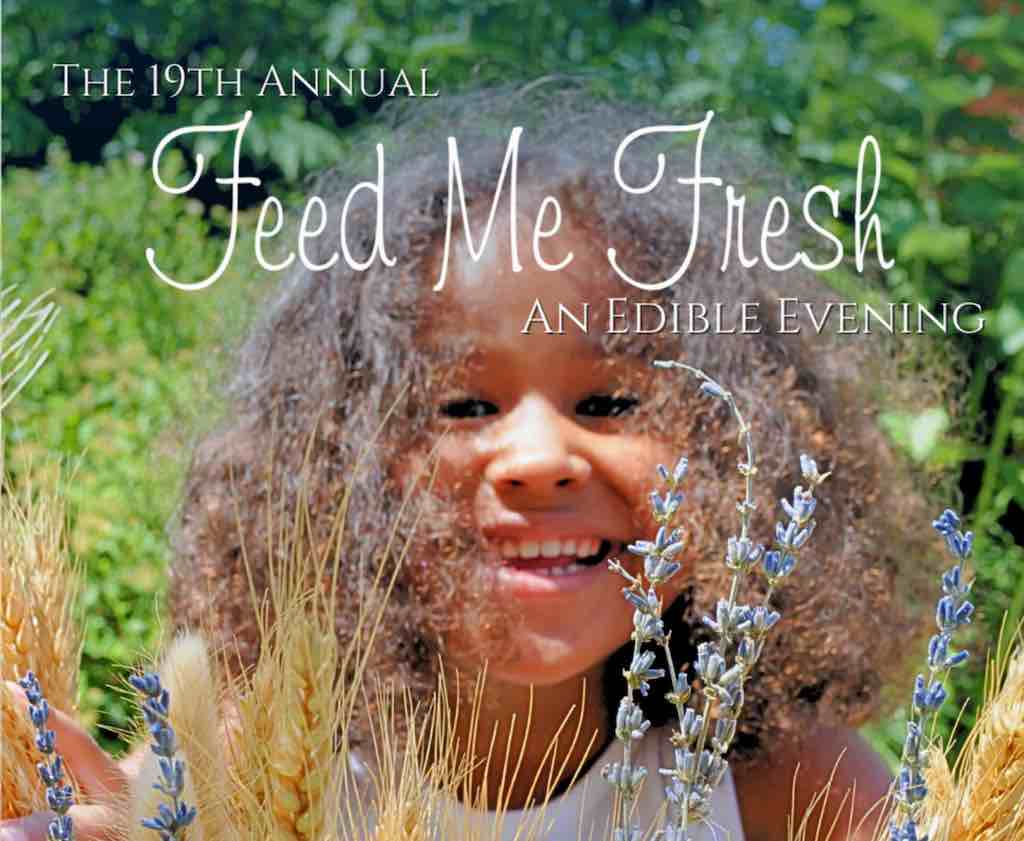 MKCCC: Feed Me Fresh: An Edible Evening