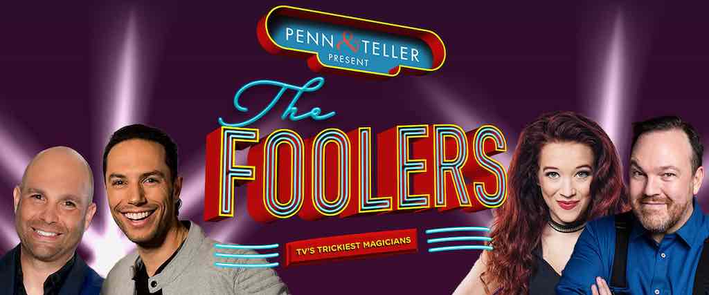 The Foolers brings an evening of jaw-dropping illusions curated by Penn & Teller. Celebrating television’s #1 rated magic show, this interactive and irreverent evening presents The Fool Us alumni who share the distinction of being among the few who have impressed the pair with mystifying mind magic and hilarious comedic routines.