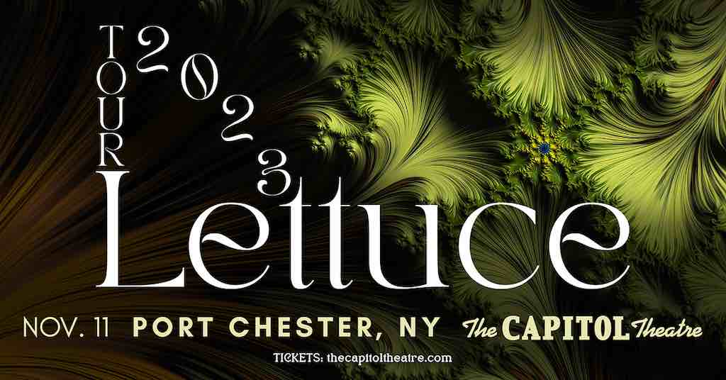 Lettuce at The Capitol Theatre 