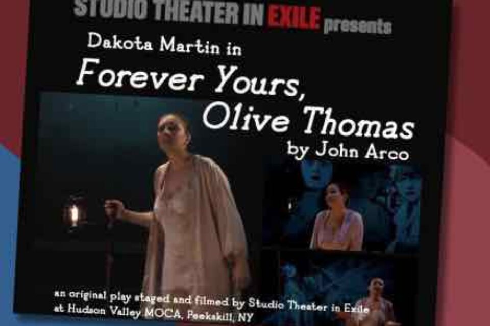 Chappaqua Performing Arts Center: Forever Yours Olive Thomas