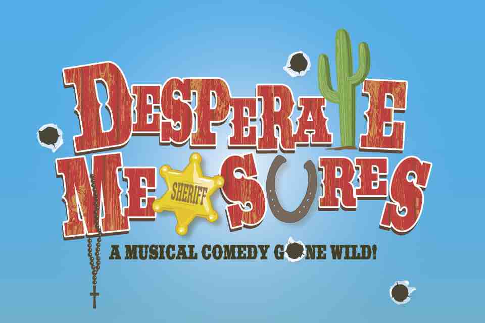 The Armonk Players: Desperate Measures