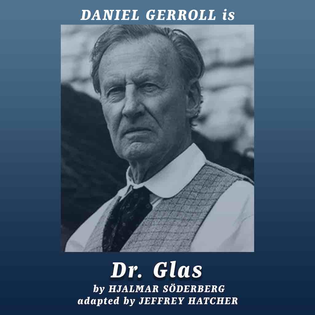 Katonah Classic Stage: Dr. Glas