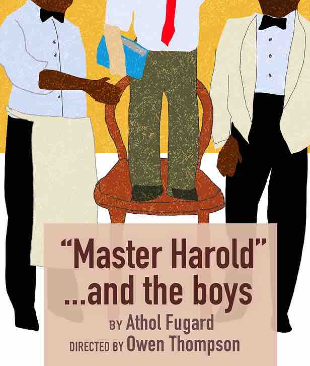 The Schoolhouse Theatre: Master Harold and the Boys
