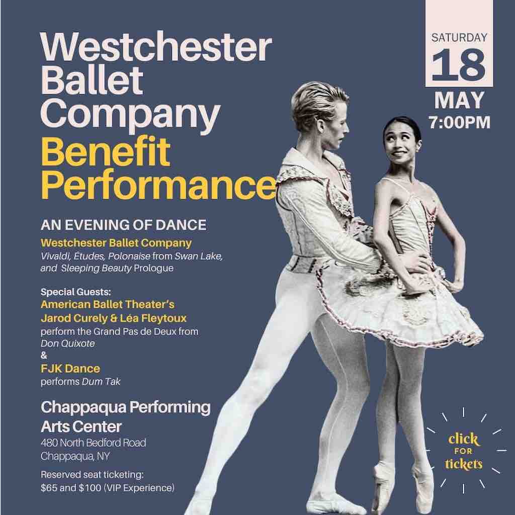 Chappaqua Performing Arts Center: Westchester Ballet Company Benefit Performance