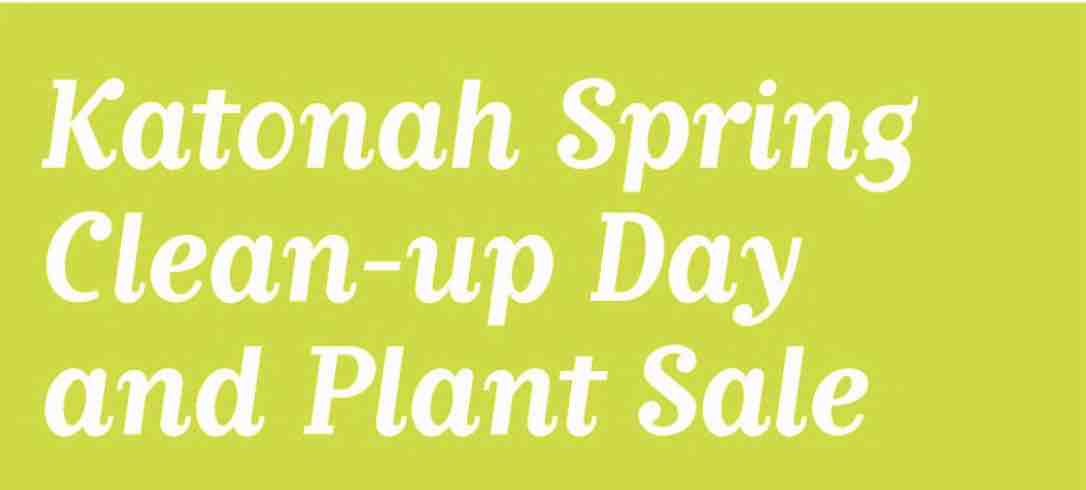 Katonah Village Cleanup Day & Plant Sale