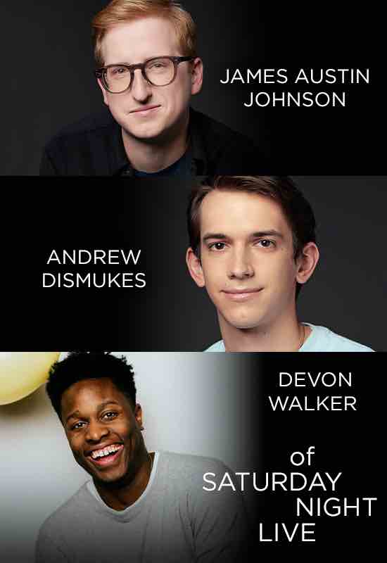 The Ridgefield Playhouse: SNL's James Austin Johnson, Andrew Dismukes & Devon Walker