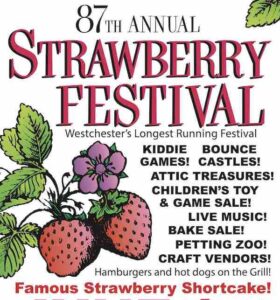 Saint Mary the Virgin 86th Strawberry Festival – Rain or ShineDon’t miss their famous Strawberry Shortcake! The Church of St. Mary Church of St. Mary Strawberry Festival