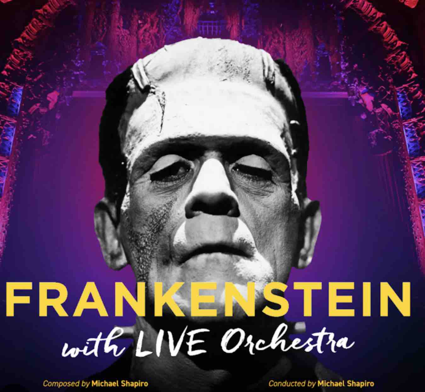 Chappaqua Performing Arts Center: Frankenstein: The Movie with Live Orchestra