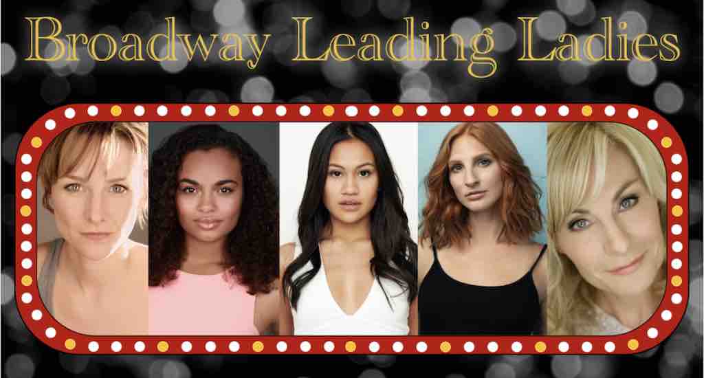 Paramount Hudson Valley: Broadway Leading Ladies